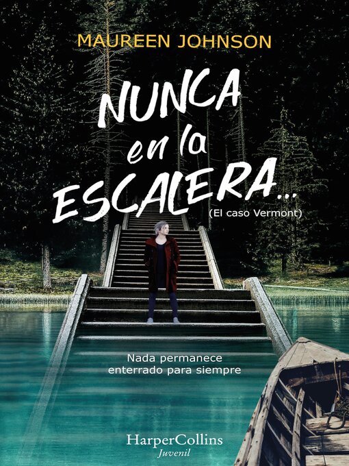 Title details for Nunca en la escalera... by Maureen Johnson - Available